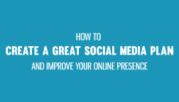 How to Create a Great Social Media Plan